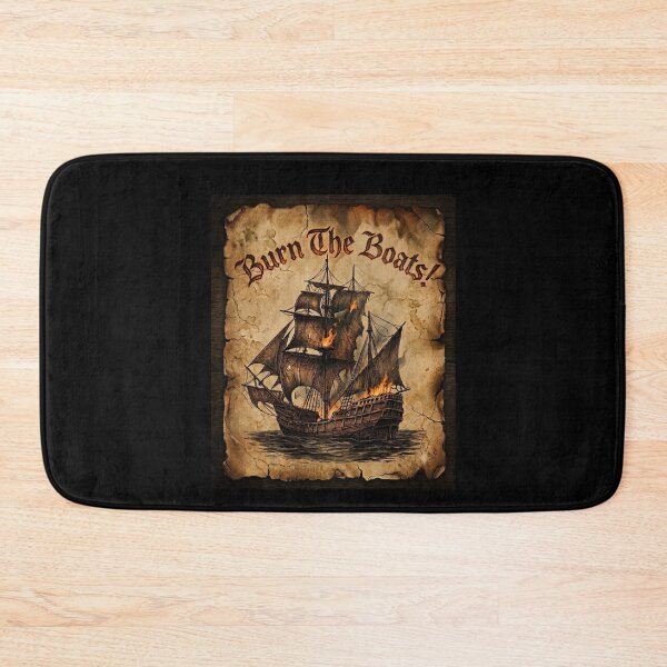 Item preview, Burn The Boats Vintage Ship Motivation designed and sold by Flirt-Teez.