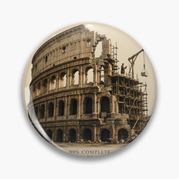 Item preview, Rome 99% Complete | Colosseum Construction Humor designed and sold by MidnightCache.
