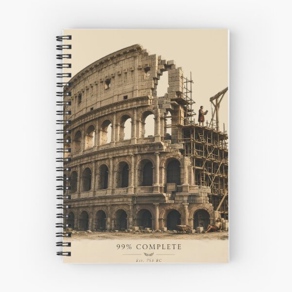 Item preview, Rome 99% Complete | Colosseum Construction Humor designed and sold by MidnightCache.