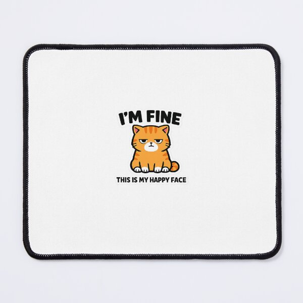 Item preview, Funny Grumpy Cat "I'm Fine" Meme Sticker designed and sold by Brogno-x.