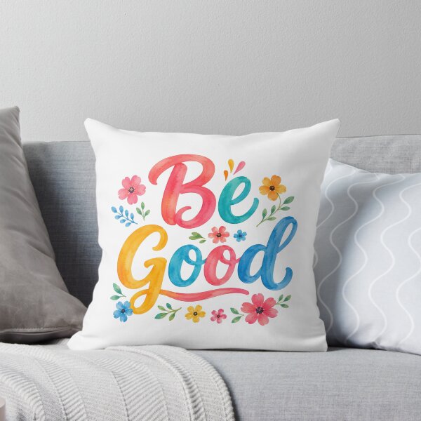 Item preview, Be Good designed and sold by nimmitrends.