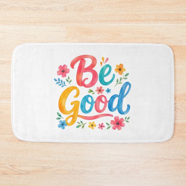 Item preview, Be Good designed and sold by nimmitrends.