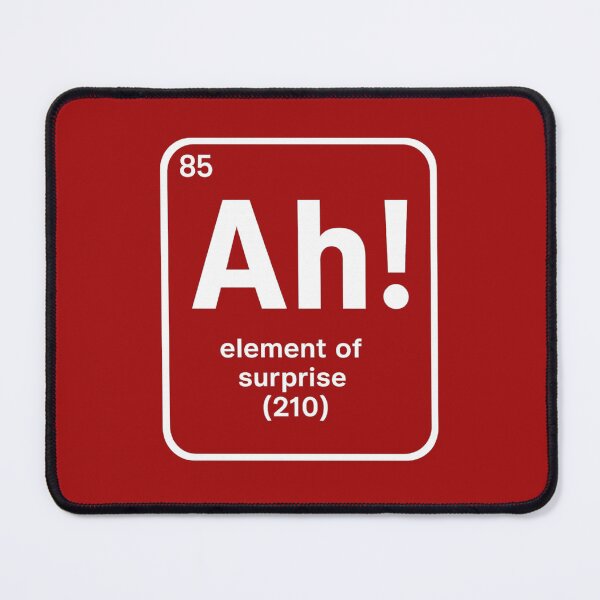 Item preview, Ah! The Element Of Surprise designed and sold by kelvinmunene13.