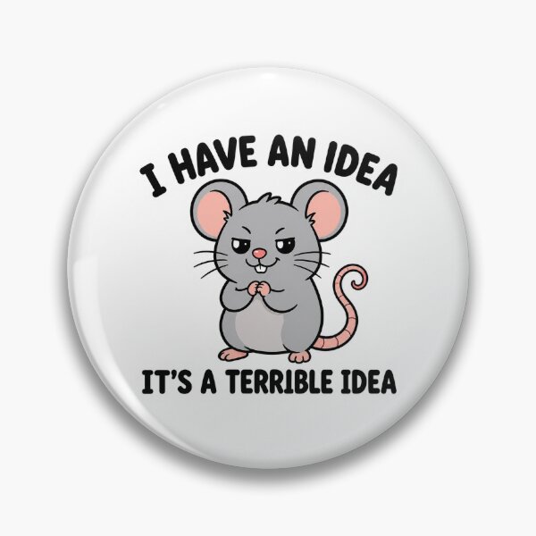 Item preview, I Have an Idea... It's a Terrible Idea – Funny Mouse Meme Sticker designed and sold by Brogno-x.