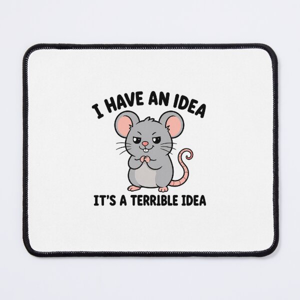 Item preview, I Have an Idea... It's a Terrible Idea – Funny Mouse Meme Sticker designed and sold by Brogno-x.