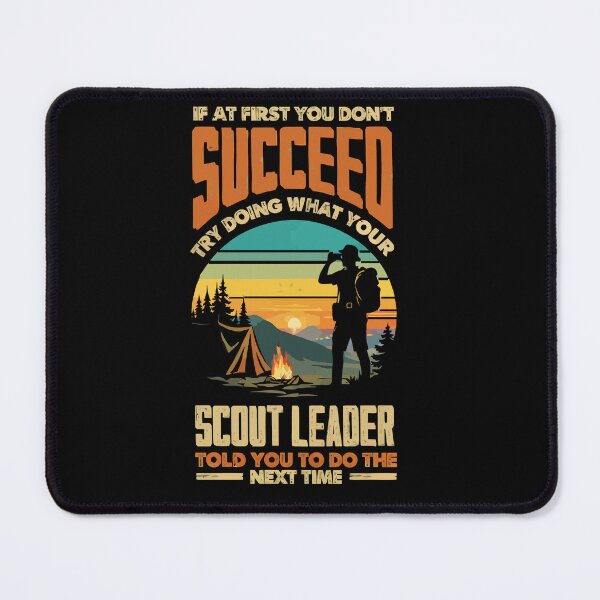 Item preview, Try Doing What Your Scout Leader Told You - Funny Camping Scout Art designed and sold by BendyBeasts.