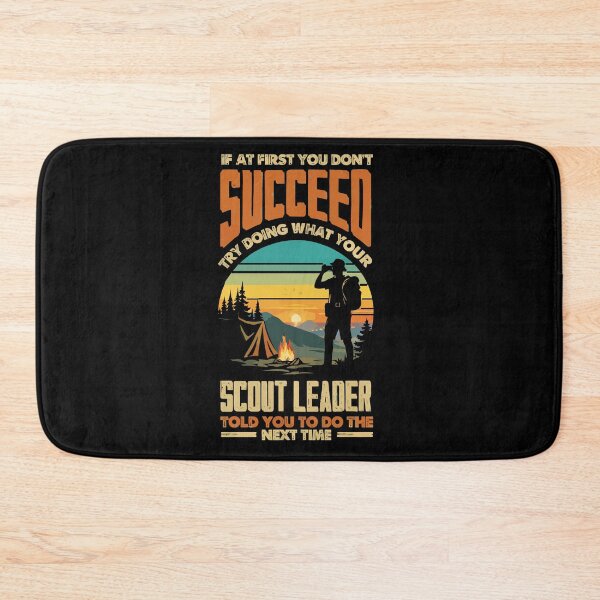 Item preview, Try Doing What Your Scout Leader Told You - Funny Camping Scout Art designed and sold by BendyBeasts.
