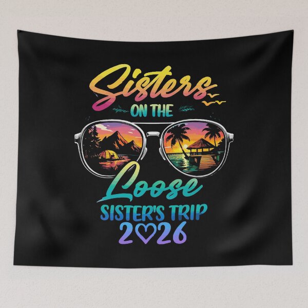 Item preview, Sisters On The Loose Sister's Trip 2026 - Tropical Sunglasses Art designed and sold by BendyBeasts.