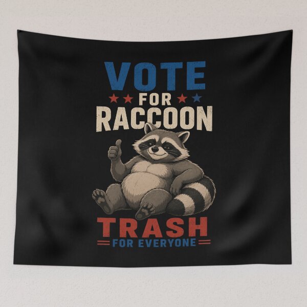 Item preview, Vote for Raccoon Trash For Everyone| Funny Raccoon Gifts For Political Parody designed and sold by BrokenLabel.