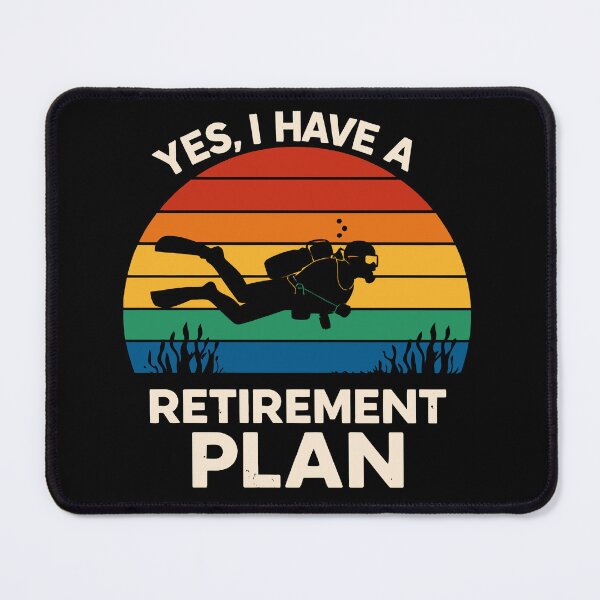 Item preview, Yes I Do Have A Retirement Plan I Plan On Scuba Diving - Scuba Diver Art designed and sold by BendyBeasts.