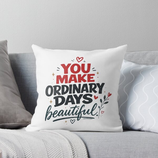 Item preview, You Make Ordinary Days Beautiful | Romantic Typography Quote | Minimal Love Design designed and sold by Lovestickerco.