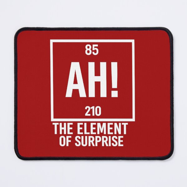 Item preview, Ah! The Element Of Surprise designed and sold by kelvinmunene13.