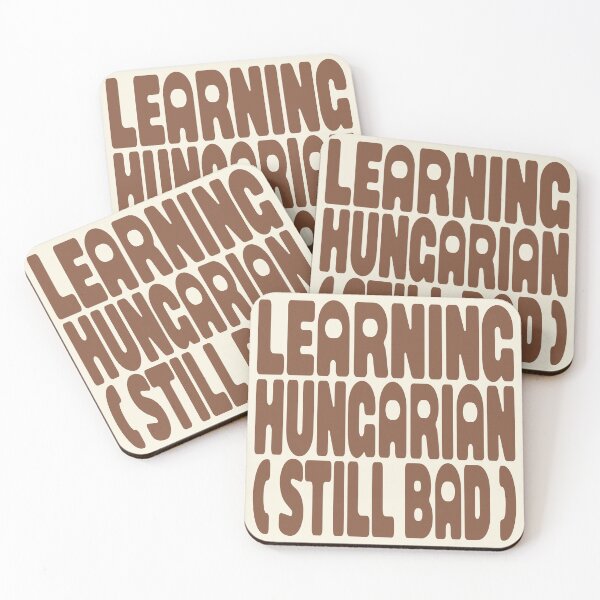 Item preview, LEARNING HUNGARIAN (STILL BAD) designed and sold by MOCOPOCO.