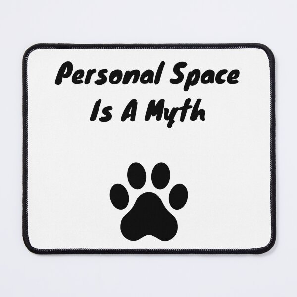 Item preview, Personal Space Is A Myth - Funny Dog Groomer designed and sold by GroomerGoods.