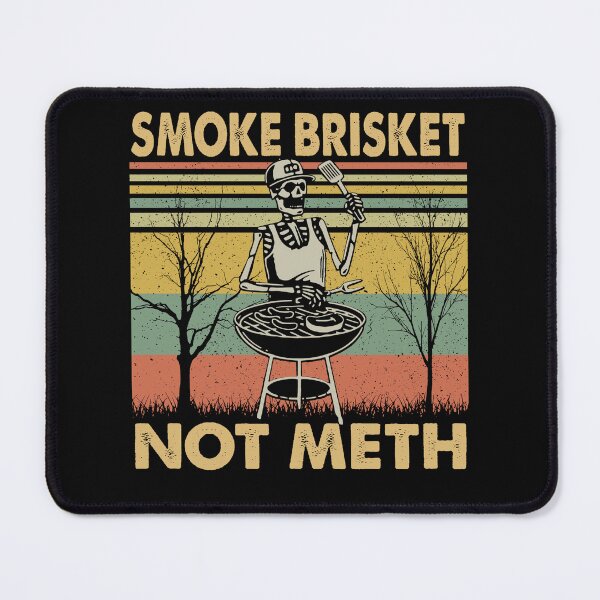 Item preview, Smoke Brisket Not Meth Funny Skeleton BBQ Grill Shirt designed and sold by CanvasFuse.