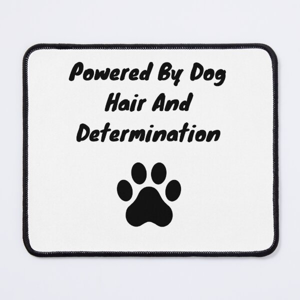 Item preview, Powered By Dog Hair And Determination - Funny Groomer designed and sold by GroomerGoods.