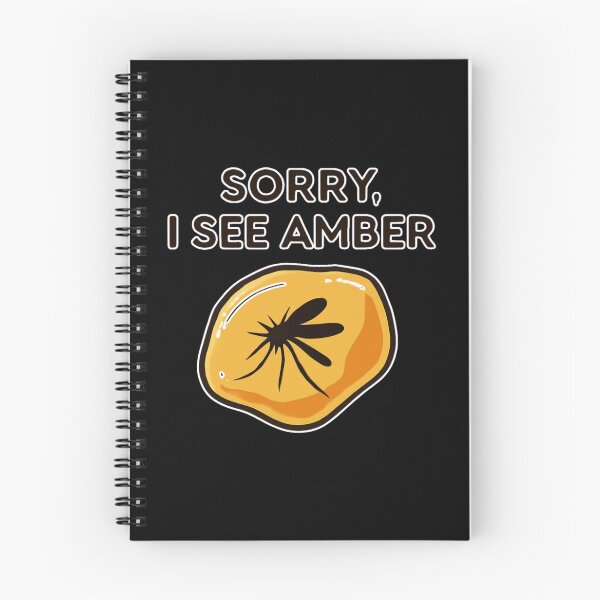 Item preview, Sorry I See Amber Gift Idea For Amber Hunters designed and sold by Glitch-Cult.