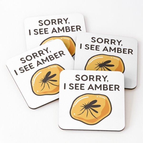 Item preview, Sorry I See Amber Gift Idea For Amber Hunters designed and sold by Glitch-Cult.