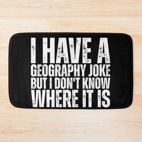 Item preview, Geography Funny Jokes designed and sold by Dondonmart.