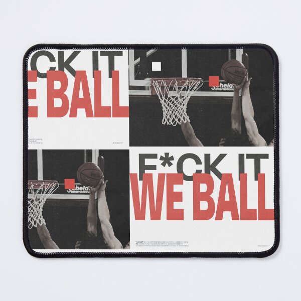 Item preview, F*ck It We Ball (Basketball) designed and sold by DPZT.