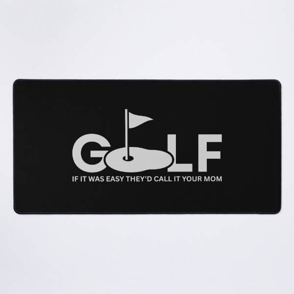 Item preview, Golf If It Was Easy They'd Call It Your Mom designed and sold by Dondonmart.
