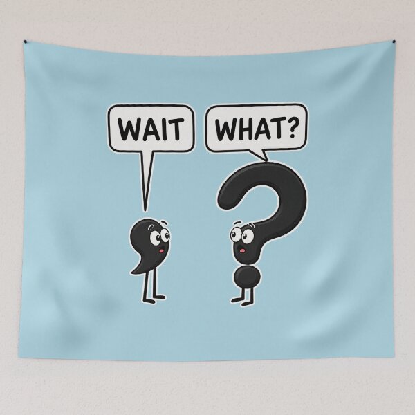 Item preview, Wait, What? designed and sold by kelvinmunene13.