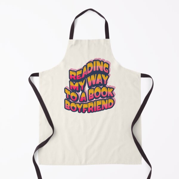 Item preview, Reading My Way To a Book Boyfriend: Booktok humor designed and sold by Festive Bug.