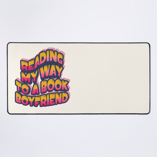 Item preview, Reading My Way To a Book Boyfriend: Booktok humor designed and sold by Festive Bug.