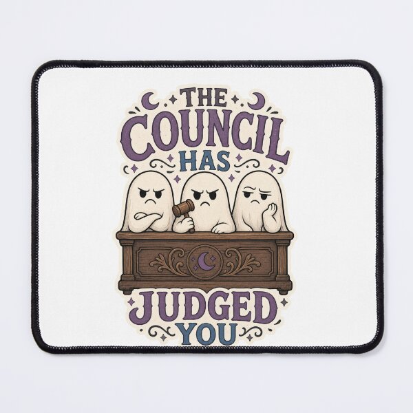 Item preview, The Council Has Judged You – Funny Ghost Council designed and sold by sabily.