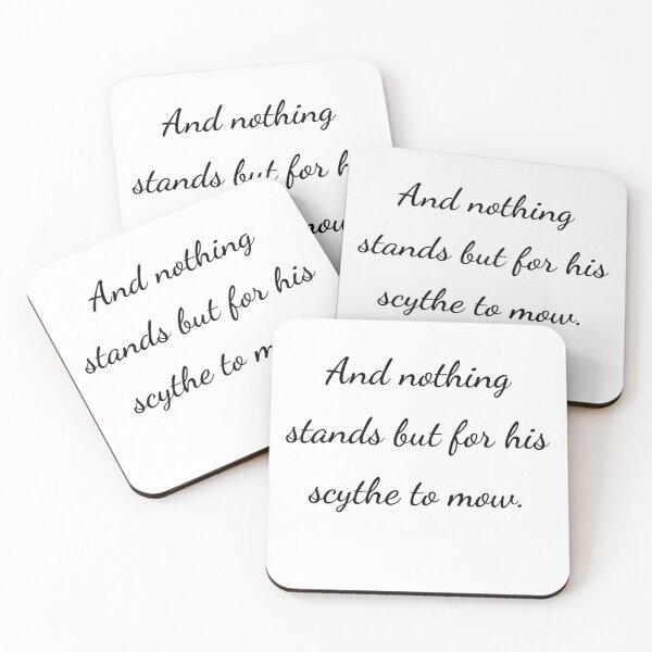 Item preview, “And nothing stands but for his scythe to mow.” - handwriting black designed and sold by ariksworld.