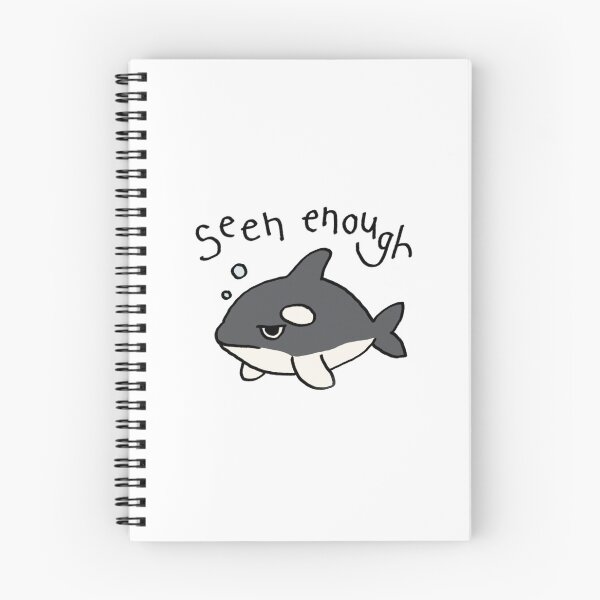 Item preview, Cute Orca Meme I’ve Seen Enough designed and sold by littleworldpp.