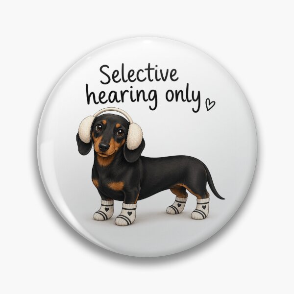 Item preview, Selective hearing Dachsund  designed and sold by MariaLouise-Art.