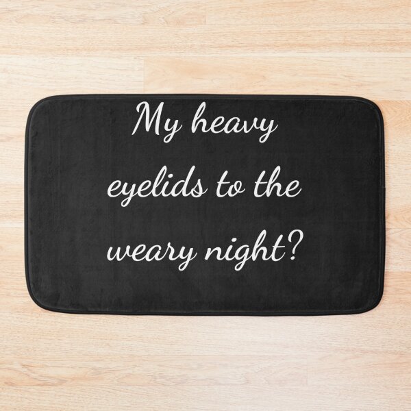 Item preview, “My heavy eyelids to the weary night?” - handwriting white designed and sold by ariksworld.