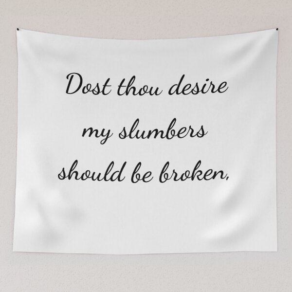 Item preview, “Dost thou desire my slumbers should be broken,” - handwriting black designed and sold by ariksworld.