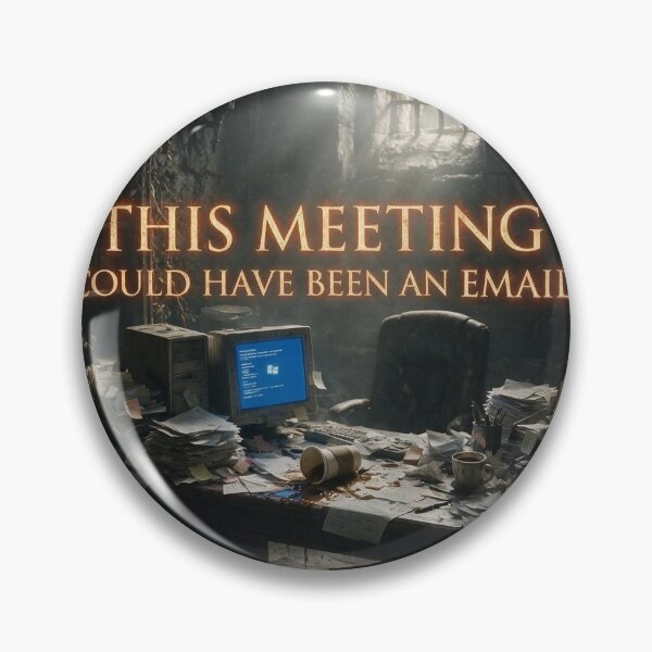 Item preview, This Meeting Could Have Been An Email Gothic Office Humor designed and sold by DesignEpic22.