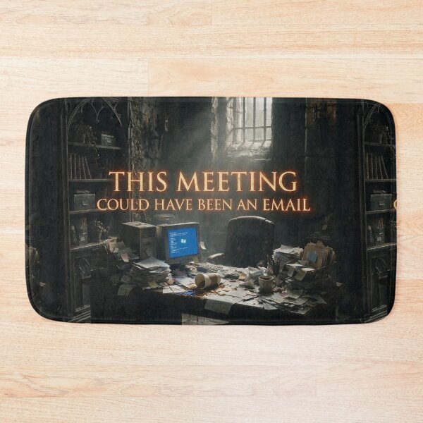 Item preview, This Meeting Could Have Been An Email Gothic Office Humor designed and sold by DesignEpic22.