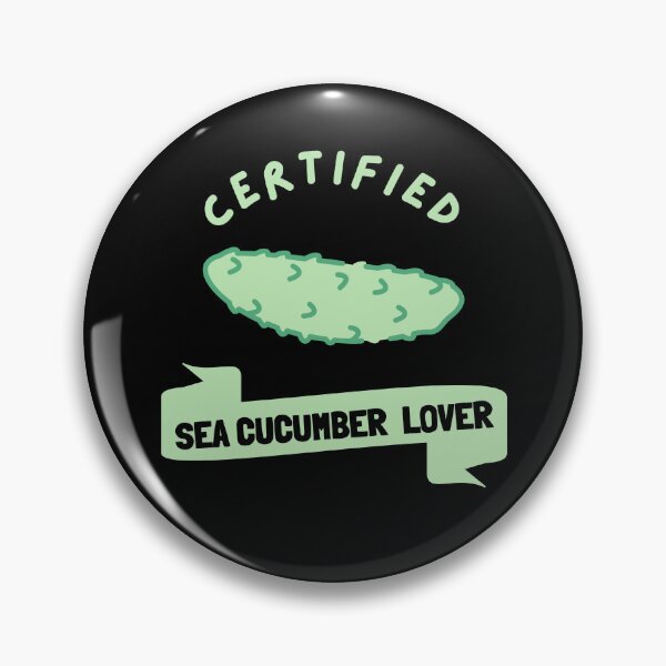 Item preview, Certified Sea Cucumber Lover designed and sold by GasconyPassion.
