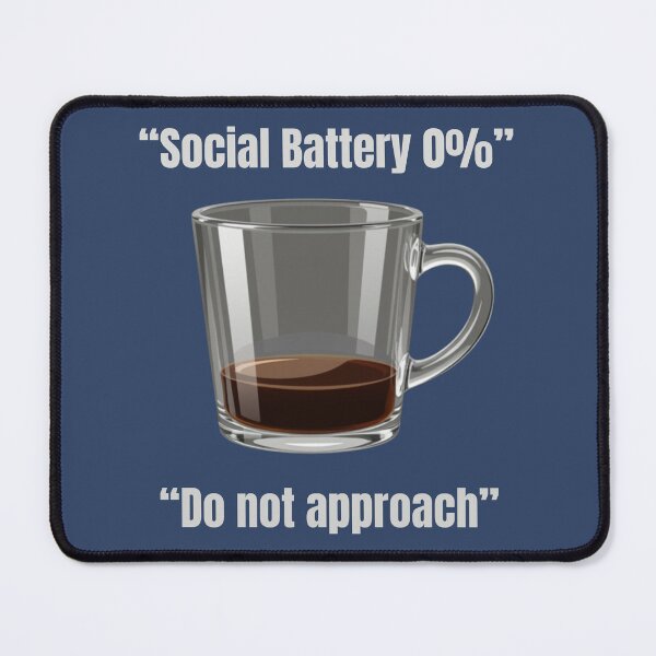 Item preview, Social Battery 0% - Do not approach designed and sold by ModernMoodPrint.