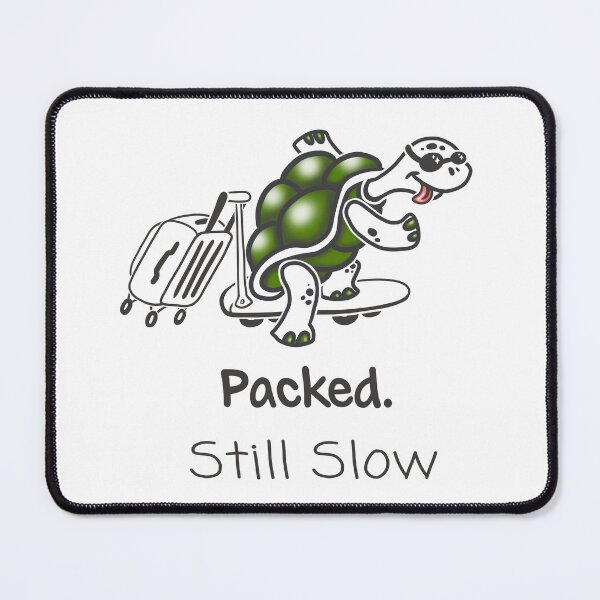 Item preview, Packed Still Slow Turtle | Funny Relatable Cute Design designed and sold by Samaya-.
