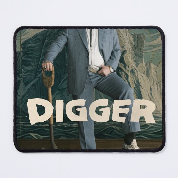 Item preview, Poster Digger 2026 designed and sold by MarionCerry.