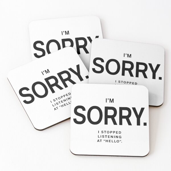 Item preview, Sorry. I stopped Listening at "Hello" designed and sold by Cavalier-org.