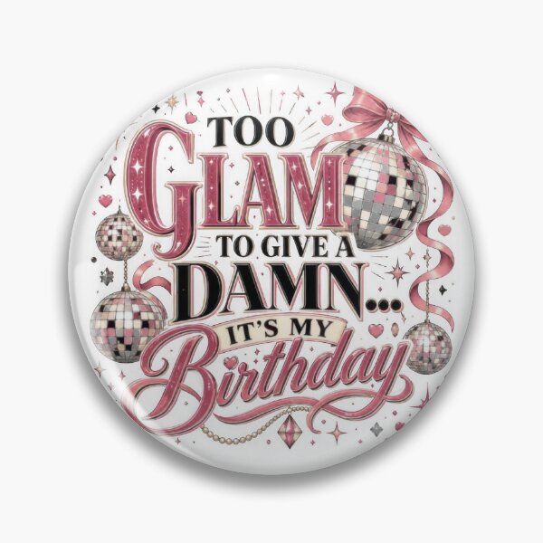Aperçu de l'œuvre Trop glamour pour m'en soucier, c'est mon anniversaire ! Coquette Disco Graphic créée et vendue par Zabolotna_Art.