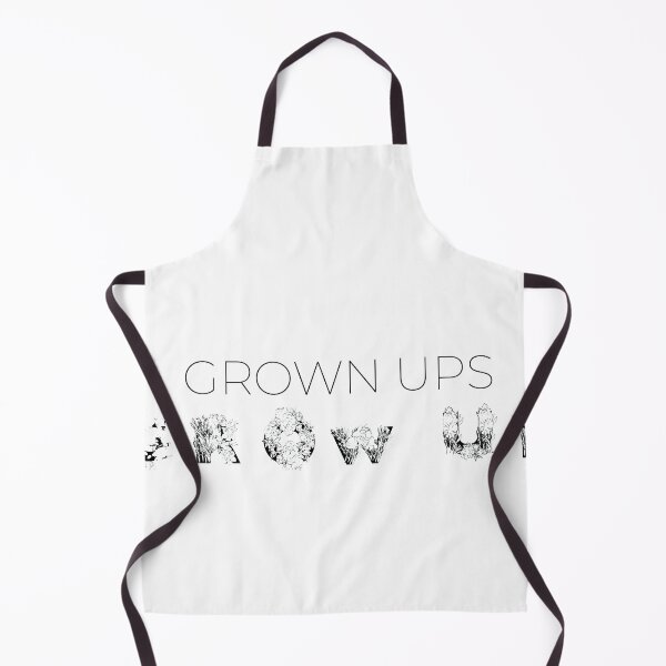 Item preview, grown ups grow up designed and sold by jgpartworkerltd.