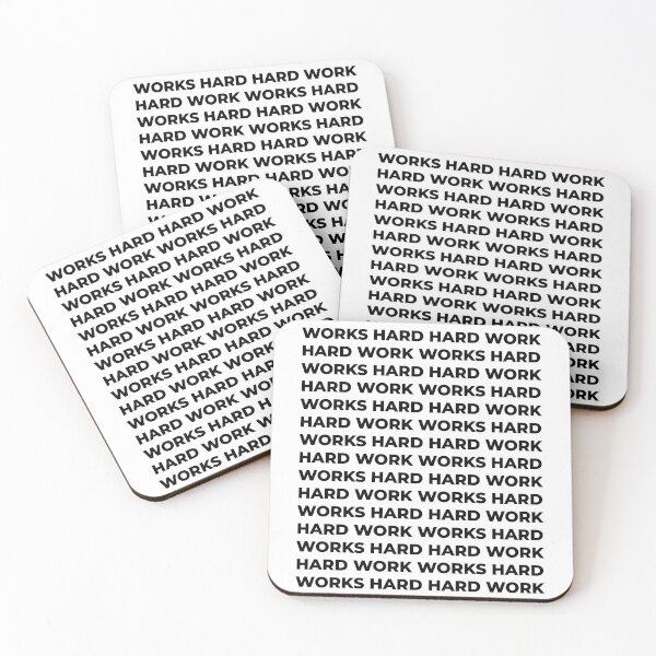 Item preview, workhardhardwork designed and sold by jgpartworkerltd.