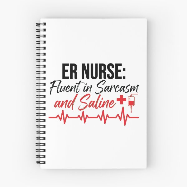 Item preview, "ER Nurse: Fluent in Sarcasm and Saline" designed and sold by khelafbennacer.