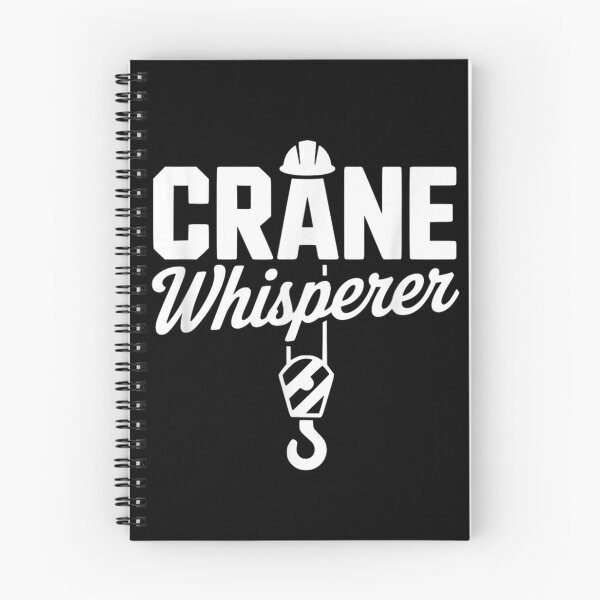 Item preview, Crane Operator Crane Whisperer designed and sold by goombi-creative.