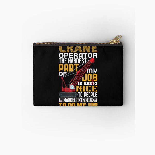 Item preview, Crane Operator Funny Quote designed and sold by goombi-creative.