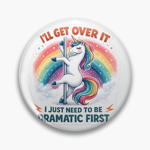 Item preview, Ill Get Over It I Just Need To Be Dramatic First designed and sold by francous03.