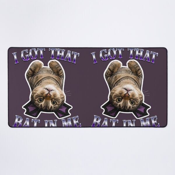 Item preview, I Got That Bat In Me Cat designed and sold by BoringClothes .