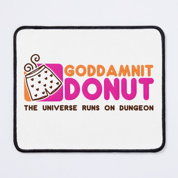 Item preview, Goddamnit Donut Dungeon Crawler Carl Princess Donut Bookish designed and sold by DebbieEganCo.